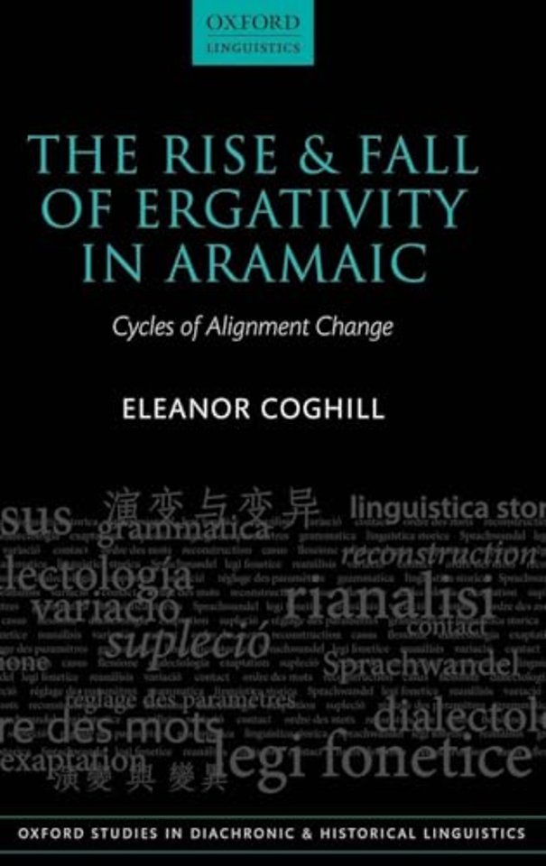 The Rise and Fall of Ergativity in Aramaic