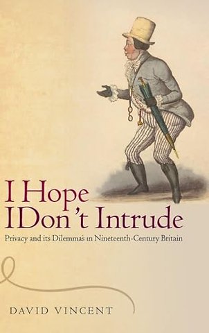 I Hope I Don't Intrude