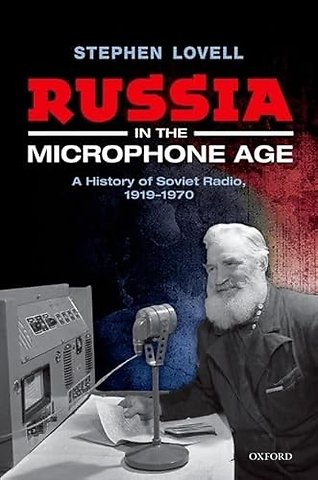 Russia in the Microphone Age