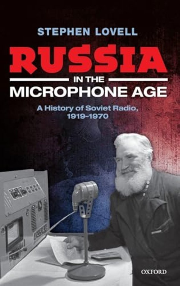 Russia in the Microphone Age