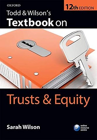 Todd & Wilson's Textbook on Trusts & Equity