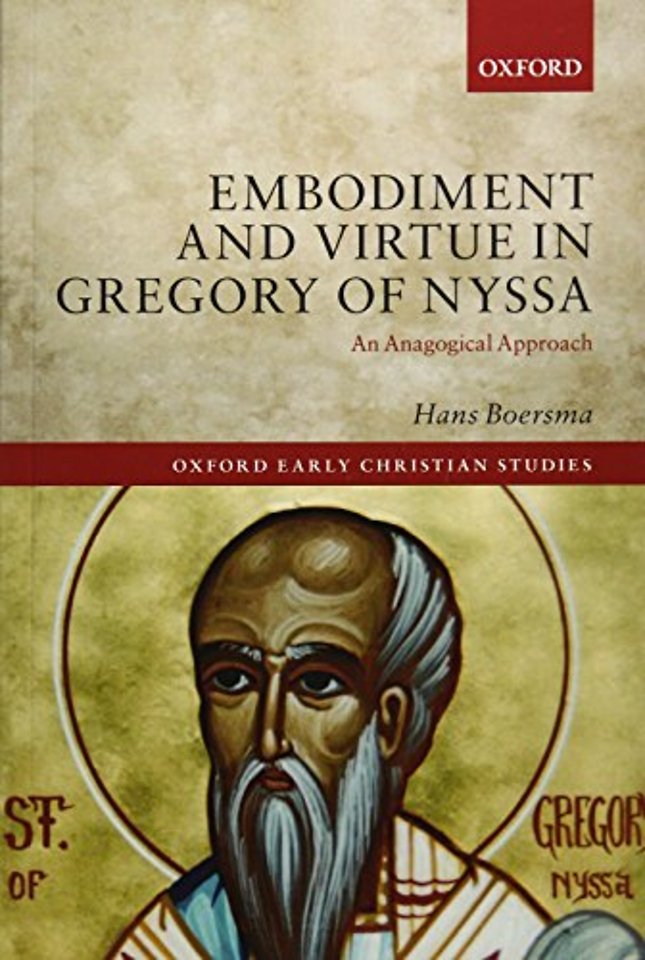 Embodiment and Virtue in Gregory of Nyssa