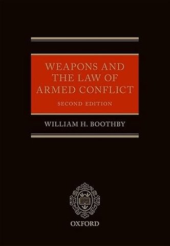 Weapons and the Law of Armed Conflict