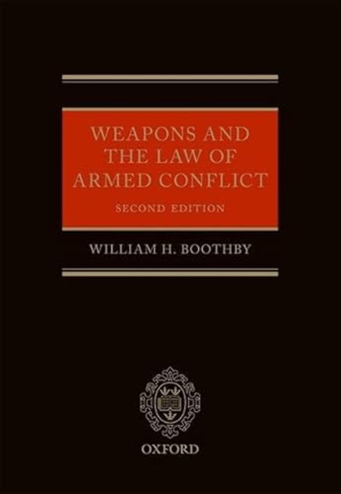 Weapons and the Law of Armed Conflict
