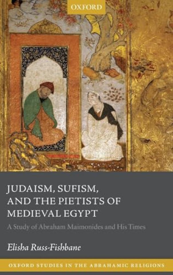 Judaism, Sufism, and the Pietists of Medieval Egypt