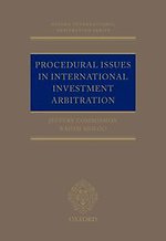 Procedural Issues in International Investment Arbitration