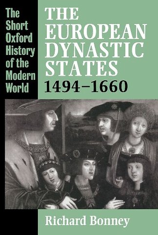 The European Dynastic States 1494-1660