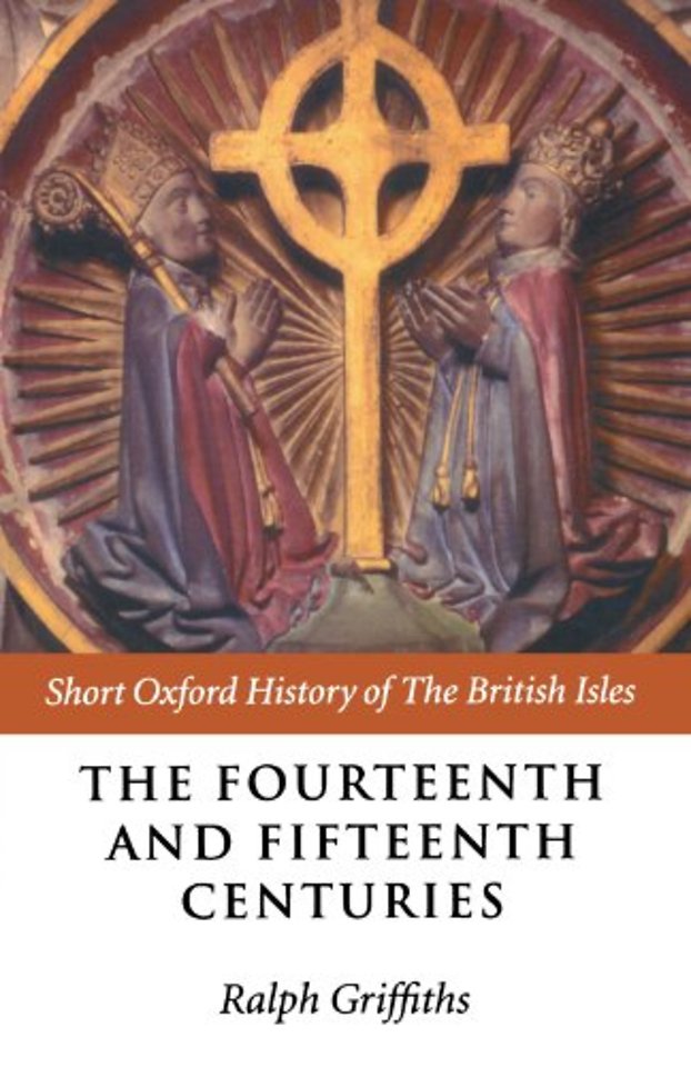 The Fourteenth and Fifteenth Centuries