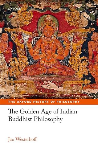 The Golden Age of Indian Buddhist Philosophy