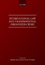 International Law and Transnational Organized Crime