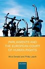 Parliaments and the European Court of Human Rights Parliaments and the European Court of Human Rights