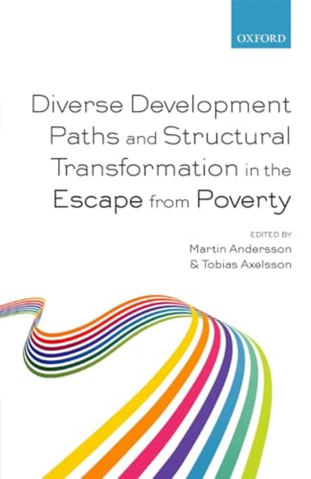 Diverse Development Paths and Structural Transformation in the Escape from Poverty