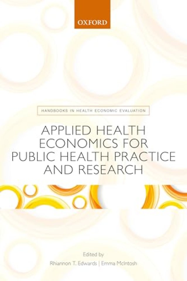 Applied Health Economics for Public Health Practice and Research