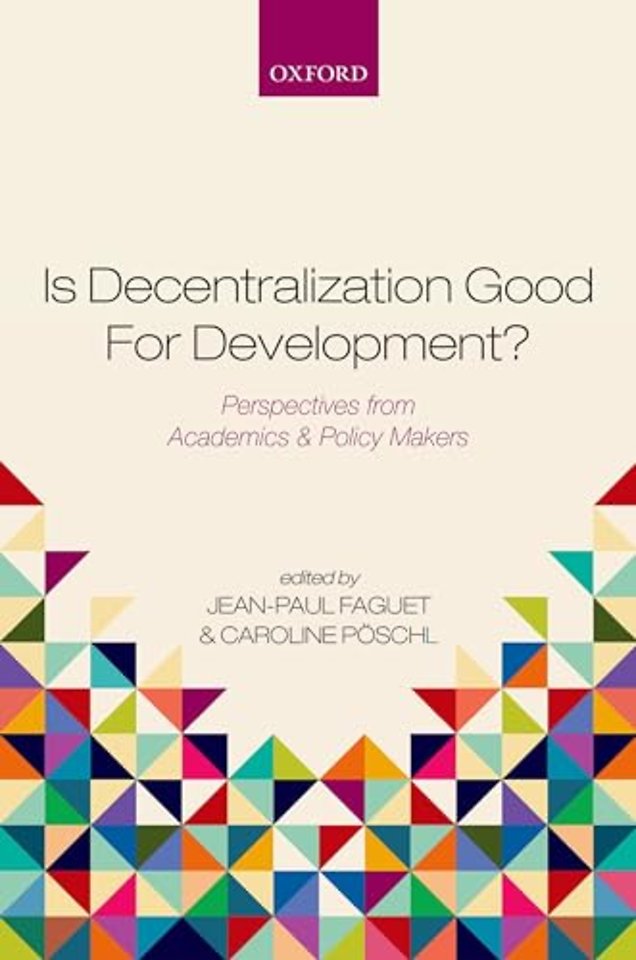 Is Decentralization Good For Development?