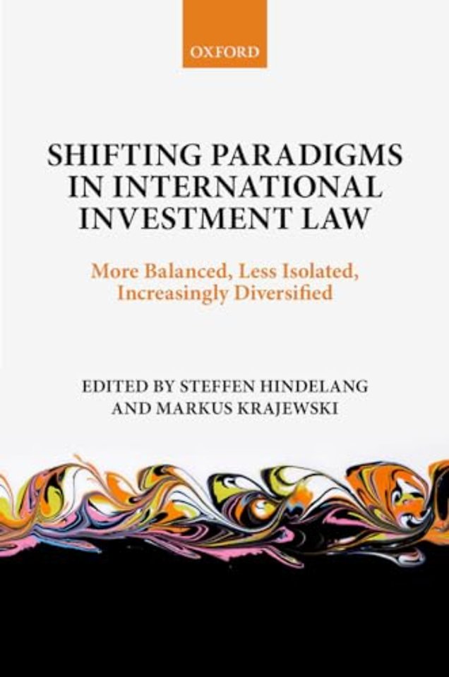Shifting Paradigms in International Investment Law