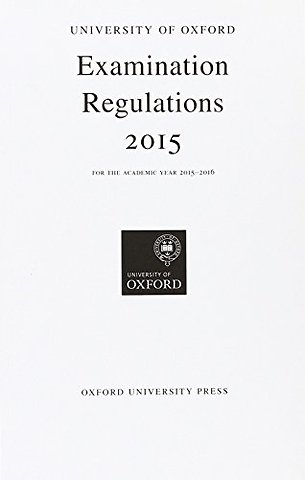 University of Oxford Examination Regulations 2015