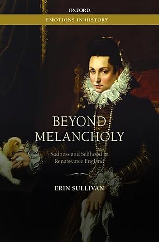Beyond Melancholy