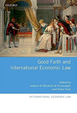 Good Faith and International Economic Law