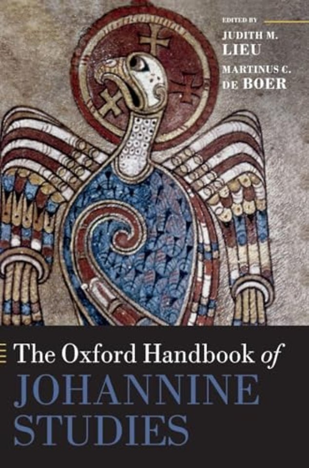 The Oxford Handbook of Johannine Studies
