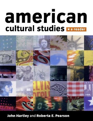 American Cultural Studies: A Reader