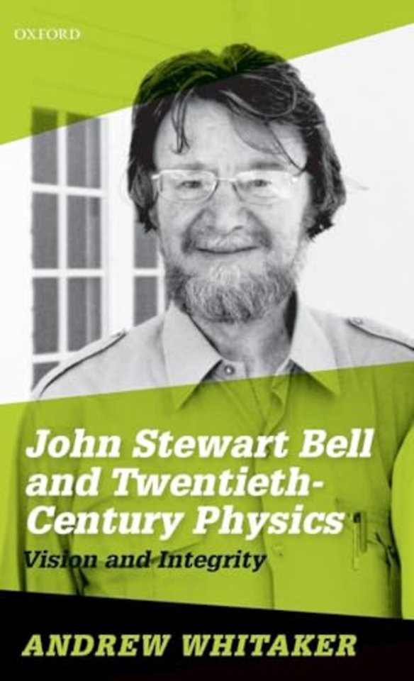 John Stewart Bell and Twentieth-Century Physics