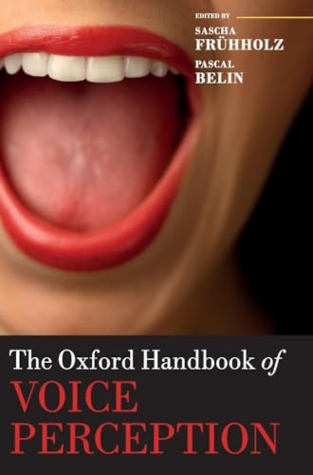 The Oxford Handbook of Voice Perception