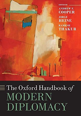 The Oxford Handbook of Modern Diplomacy
