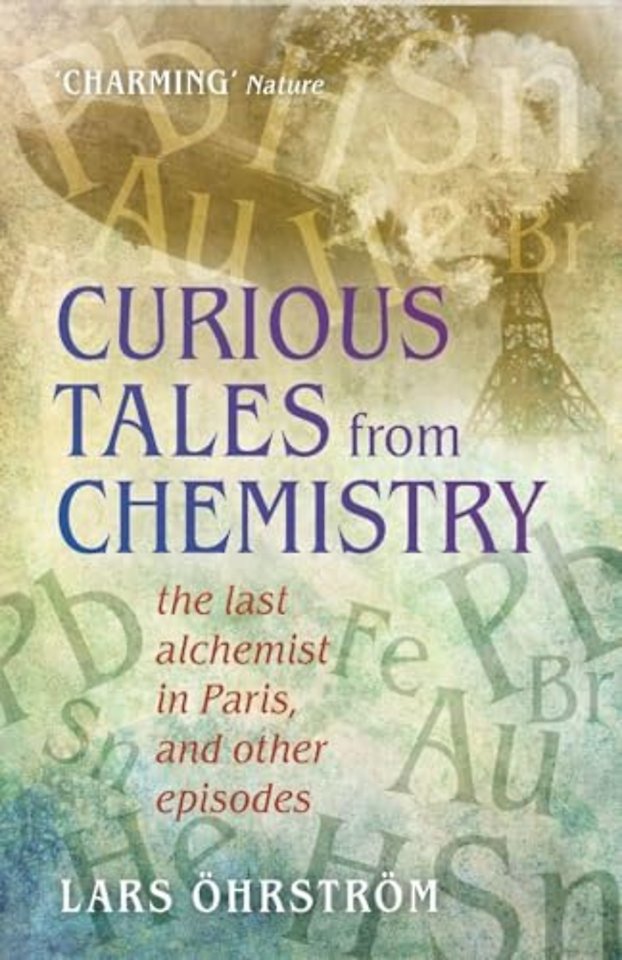 Curious Tales from Chemistry