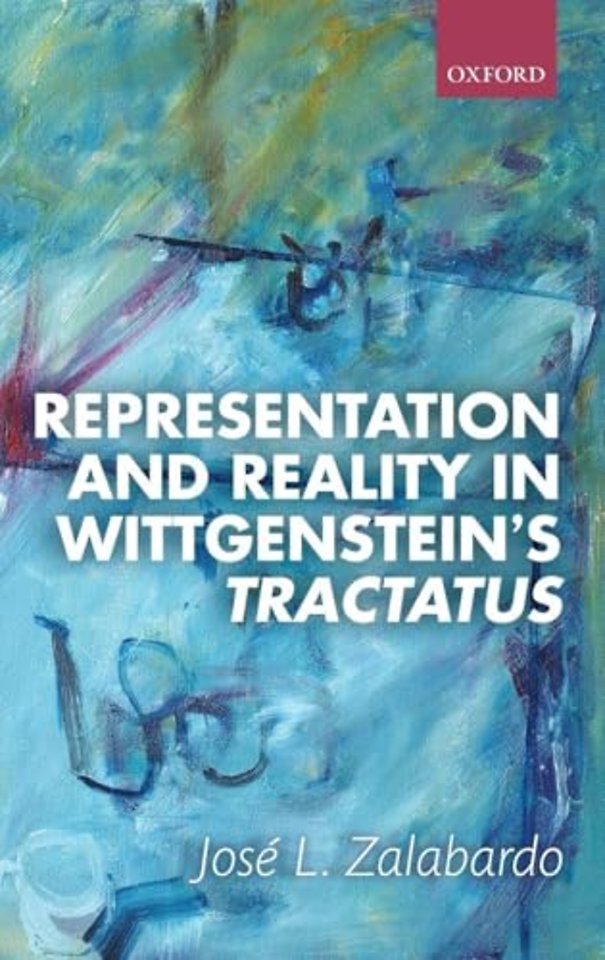 Representation and Reality in Wittgenstein's Tractatus