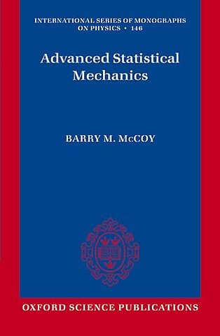 Advanced Statistical Mechanics