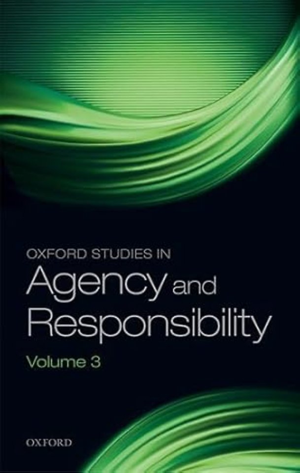 Oxford Studies in Agency and Responsibility