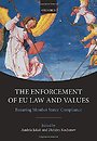 The Enforcement of EU Law and Values The Enforcement of EU Law and Values