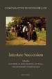 Comparative Succession Law - Volume II: Intestate Succession