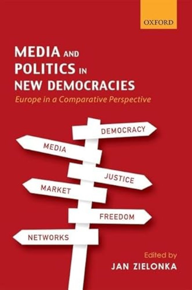 Media and Politics in New Democracies