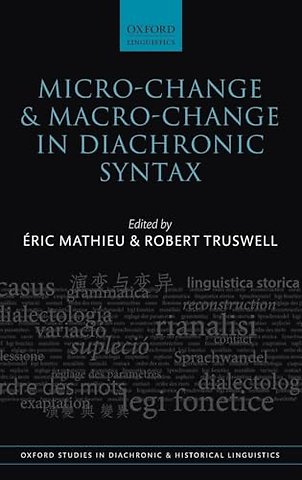 Micro-change and Macro-change in Diachronic Syntax