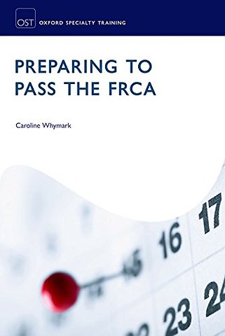 Preparing to Pass the FRCA