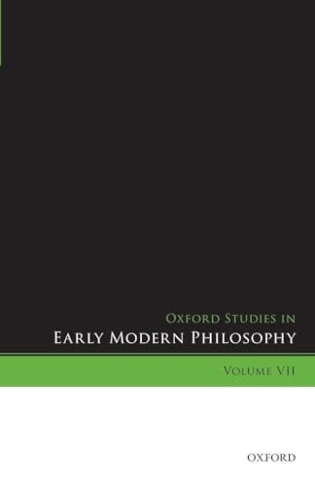 Oxford Studies in Early Modern Philosophy, Volume VII