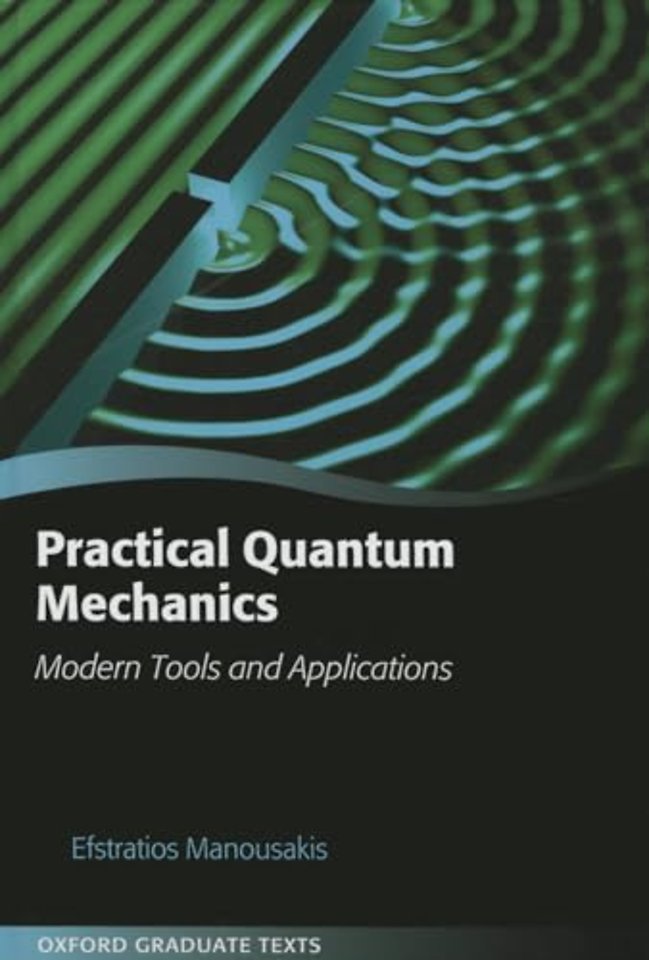 Practical Quantum Mechanics