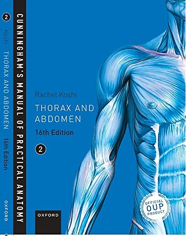 Cunningham's Manual of Practical Anatomy VOL 2 Thorax and Abdomen