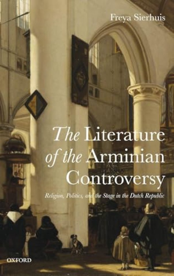 The Literature of the Arminian Controversy