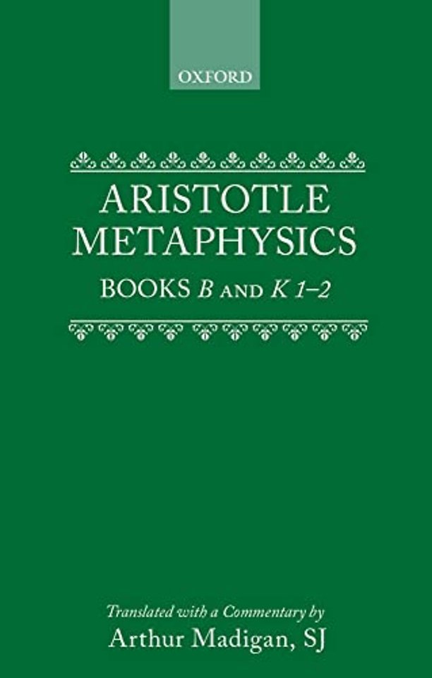 Aristotle: Metaphysics Books B and K 1-2