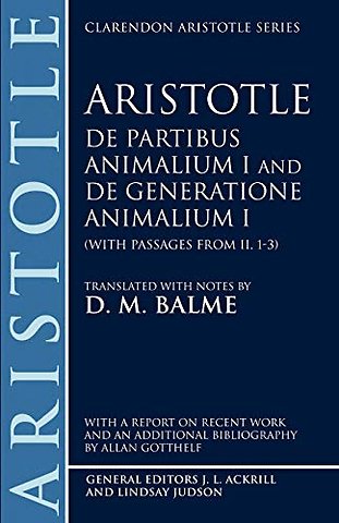 De Partibus Animalium I and De Generatione Animalium I (with passages from Book II. 1-3)
