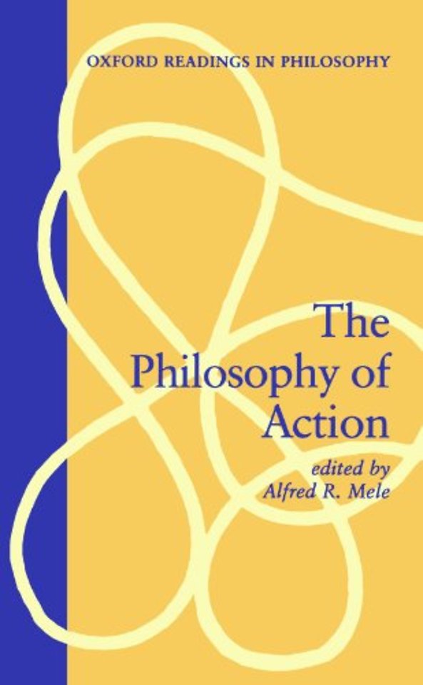 The Philosophy of Action