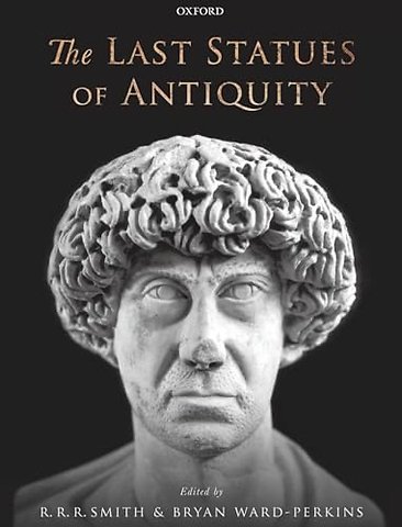The Last Statues of Antiquity