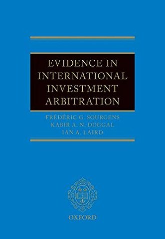 Evidence in International Investment Arbitration