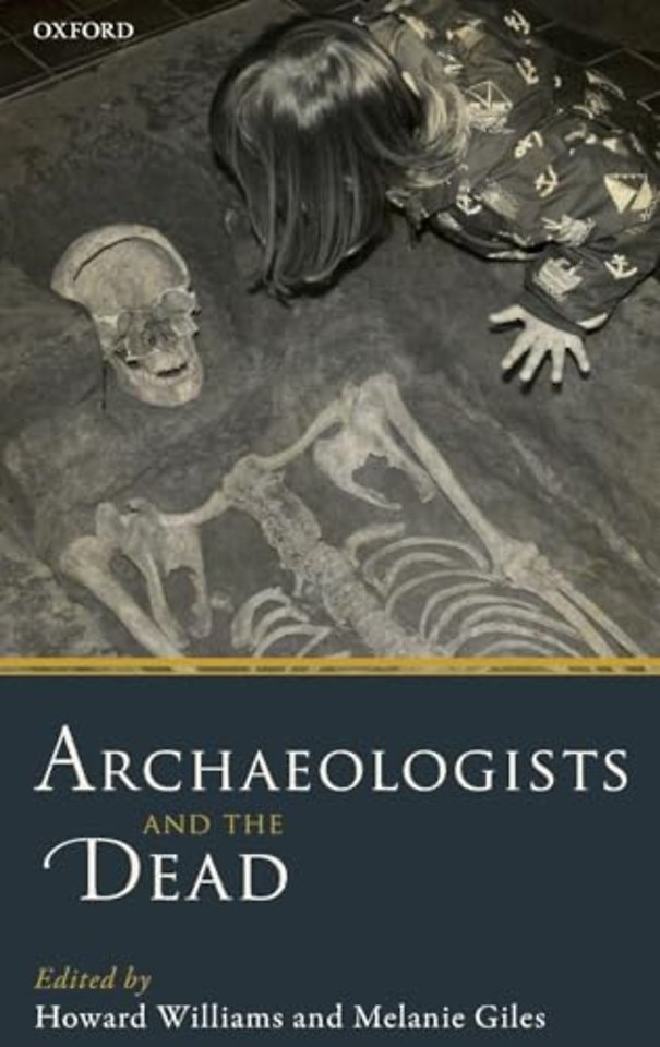 Archaeologists and the Dead