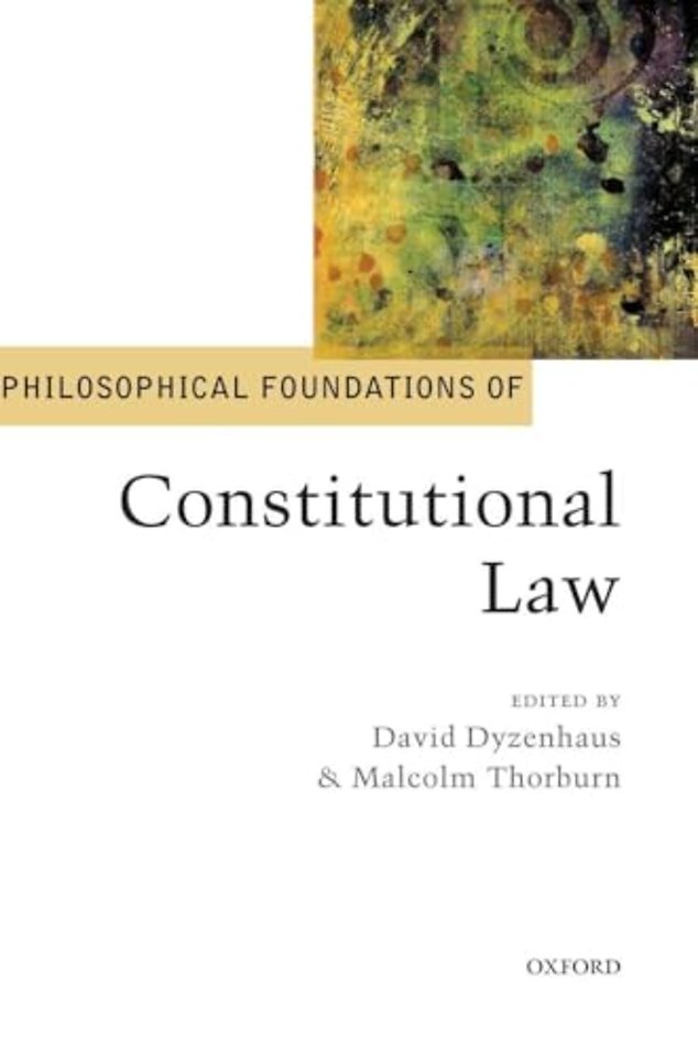 Philosophical Foundations of Constitutional Law