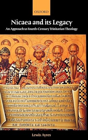 Nicaea and its Legacy