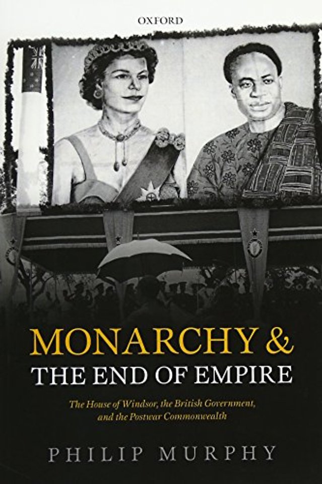 Monarchy and the End of Empire