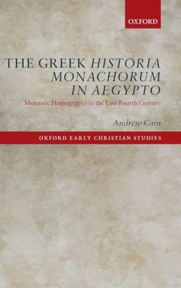 The Greek Historia Monachorum in Aegypto